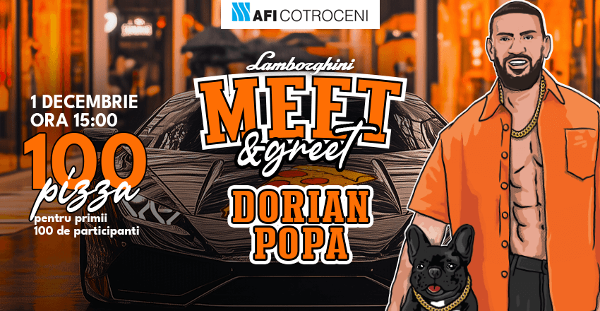 Meet & Greet Dorian Popa – 1 Decembrie